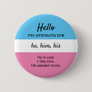 Mein Pronouns-Knopf, Er hat Pronouns Button