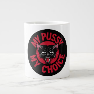 Mein Pussy meine Wahl Jumbo-Tasse