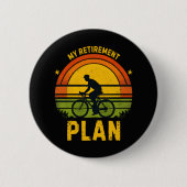 Mein Rentenplan Fahrrad-Enthusiast Button (Vorderseite)