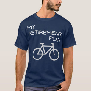 Mein Rentenplan Fahrrad Lustiges Fahrrad (2) T-Shirt