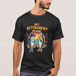 Mein Rentenplan ist lustiges Fisch-Angeln Fischer T-Shirt
