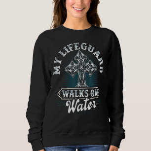 Mein Rettungsschwimmer läuft auf der Christlichen Sweatshirt
