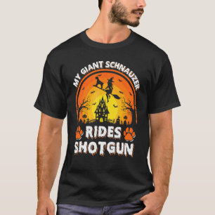 Mein Riesenschnauzer-Hund fährt mit der Hexe mit S T-Shirt