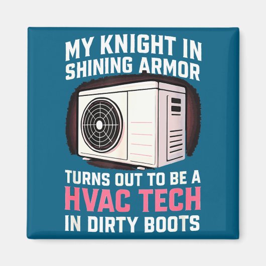 Mein Ritter in funkelndem lustigem Hvac-Tech-Ehefr Magnet (Vorne)