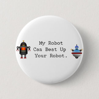 Mein Roboter kann Ihren Roboter oben schlagen Button