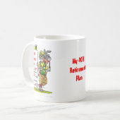 Mein Ruhestandsplan 401K Kaffeetasse (Vorderseite Links)