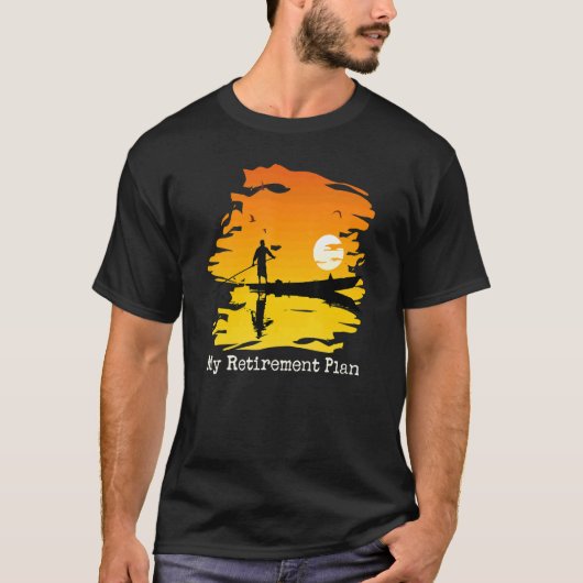 Mein Ruhestandsplan Bootsfahrt Sunset Lake Reflect T-Shirt (Vorderseite)