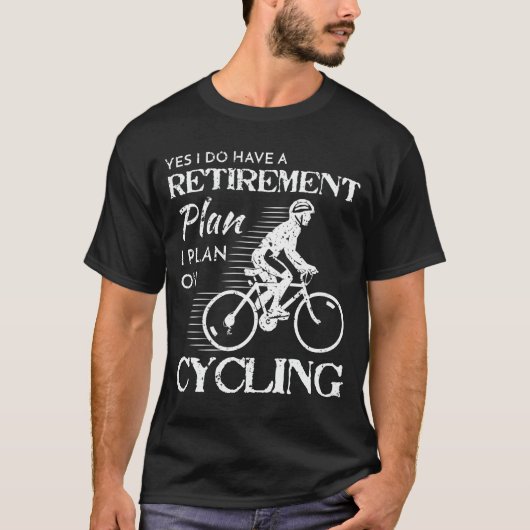Mein Ruhestandsplan fährt für Radfahrer rad T-Shirt (Vorderseite)