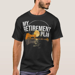 Mein Ruhestandsplan Gitarre Musik Funny Players Gu T-Shirt