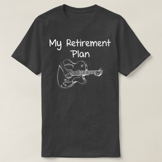 Mein Ruhestandsplan Guitar Lover T-Shirt (Design vorne)
