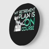 Mein Ruhestandsplan ist auf Kurs Rente Golf Große Wanduhr (Winkel)