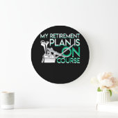 Mein Ruhestandsplan ist auf Kurs Rente Golf Große Wanduhr (Zuhause)