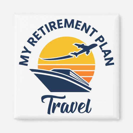Mein Ruhestandsplan - Reise Magnet (Vorne)