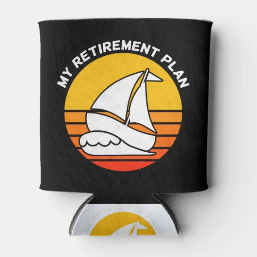 Mein Ruhestandsplan Segelboot Ruderboot Dosenkühler (Vorderseite)