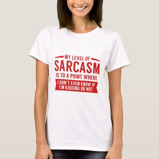 Mein Sarasmus-Level T-Shirt (Vorderseite)