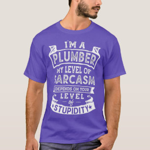 Mein Sarkasmus-Level Lustiger Klempner-Witz T-Shirt