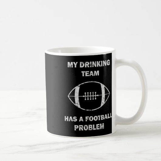 Mein Saufteam hat ein Fußballproblem Fußball M Kaffeetasse (Rechts)