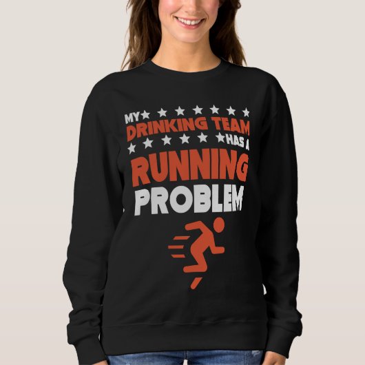 Mein Saufteam hat ein Laufproblem  Querfeldein Sweatshirt (Vorderseite)