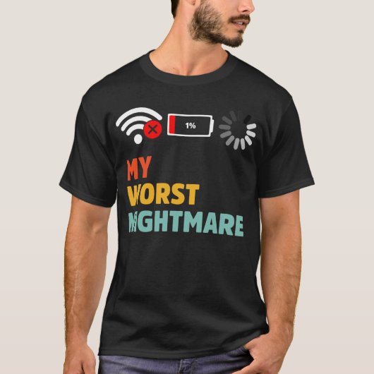 Mein schlimmster Albtraum: Akkubetrieb ohne WiFi-L T-Shirt (Vorderseite)