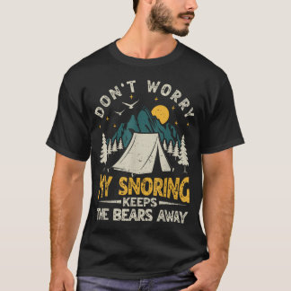Mein Schnarchen hält Bären fern Lustiges Camping C T-Shirt