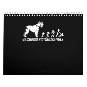 Mein Schnauzer hat deine Stick-Familie angetan Kalender
