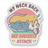 MEIN SCHNITT ZURÜCK MEIN ANXIETY-ANGRIFF AUFKLEBER (Vorderseite)