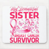 Mein schöner, Schwester Brustkrebs-Überlebender Mousepad (Vorne)