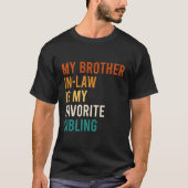 Mein Schwager ist meine Lieblingsschwulenfamilie T-Shirt (Vorderseite)