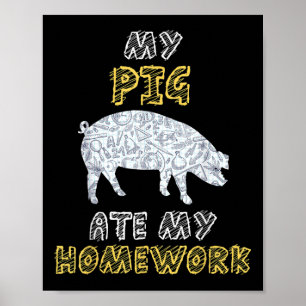 Mein Schwein hat meine Hausaufgaben gefressen Eber Poster
