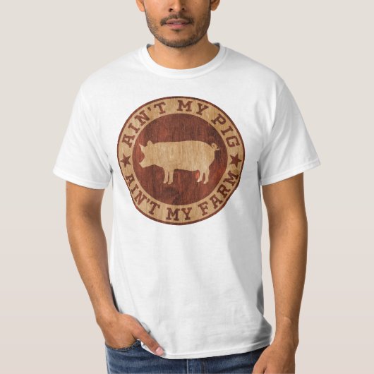 Mein Schwein ist nicht mein Hof T-Shirt (Vorderseite)