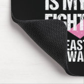 Mein Schwesterkampf ist mein Kampf gegen Brustkreb Mousepad (Ecke)
