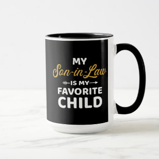 Mein Schwiegersohn ist das Lieblingskind der Schwi Tasse