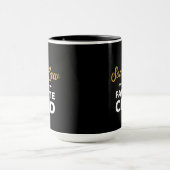 Mein Schwiegersohn ist das Lieblingskind der Schwi Tasse (Zentrum)