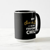 Mein Schwiegersohn ist das Lieblingskind der Schwi Tasse (VorderseiteRechts)