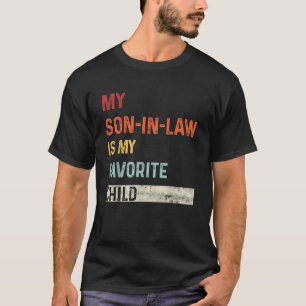 Mein Schwiegersohn ist mein Lieblings-Kinderlustig T-Shirt