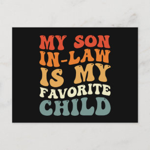 Mein Schwiegersohn ist mein Lieblingskind Family G Postkarte