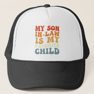Mein Schwiegersohn ist mein Lieblingskind Family G Truckerkappe