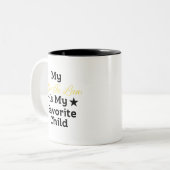 Mein Schwiegersohn ist mein Lieblingskind für Mutt Zweifarbige Tasse (Vorderseite Links)
