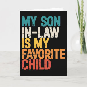Mein Schwiegersohn ist mein Lieblingskind Geschenk Karte