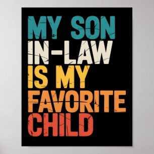 Mein Schwiegersohn ist mein Lieblingskind Geschenk Poster