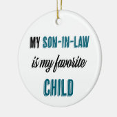 Mein Schwiegersohn ist mein Lieblingskind Keramik Ornament (Links)