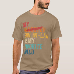 Mein Schwiegersohn ist mein Lieblingskind Lustig E T-Shirt