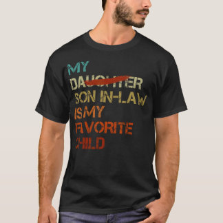 Mein Schwiegersohn ist mein Lieblingskind Lustig - T-Shirt