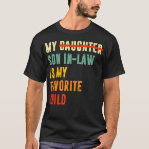 Mein Schwiegersohn ist mein Lieblingskind Lustig - T-Shirt