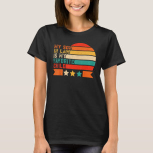 Mein Schwiegersohn ist mein Lieblingskind Retro-Fa T-Shirt