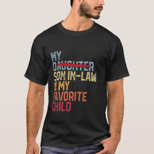 Mein Schwiegersohn ist mein Lieblingskind Retro -  T-Shirt