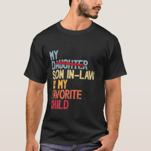 Mein Schwiegersohn ist mein Lieblingskind Retro -  T-Shirt