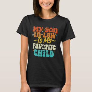 Mein Schwiegersohn ist mein Lieblingskind Retro Vi T-Shirt