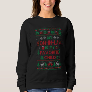 Mein Schwiegersohn ist mein Lieblingskind Sweatshirt