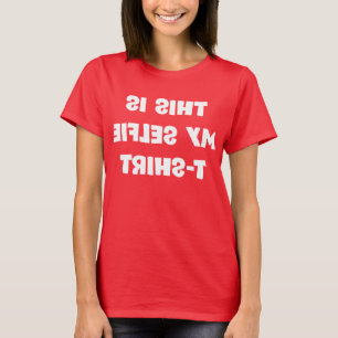Mein Selfie-T-Shirt T-Shirt